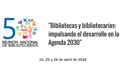 50° Reunión Nacional de Bibliotecarios “Bibliotecas y Bibliotecarios: Impulsando el Desarrollo en la Agenda 2030”