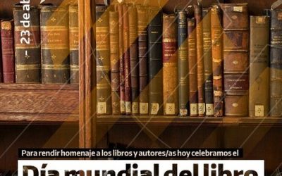 23 de Abril: Día Mundial del Libro y los Derechos de Autor