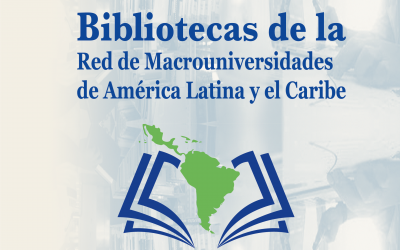 Inauguración del micrositio de las Bibliotecas de la Red de Macrouniversidades de América Latina y el Caribe